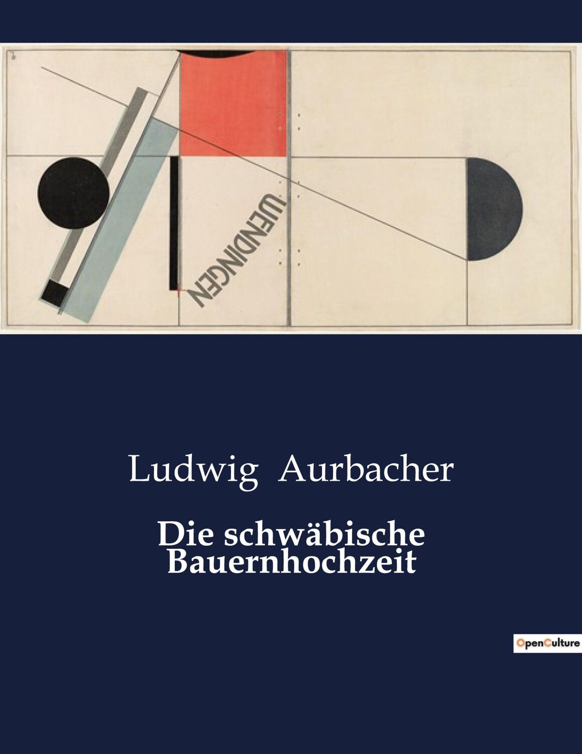 Cover: 9791041933815 | Die schwäbische Bauernhochzeit | Ludwig Aurbacher | Taschenbuch | 2023