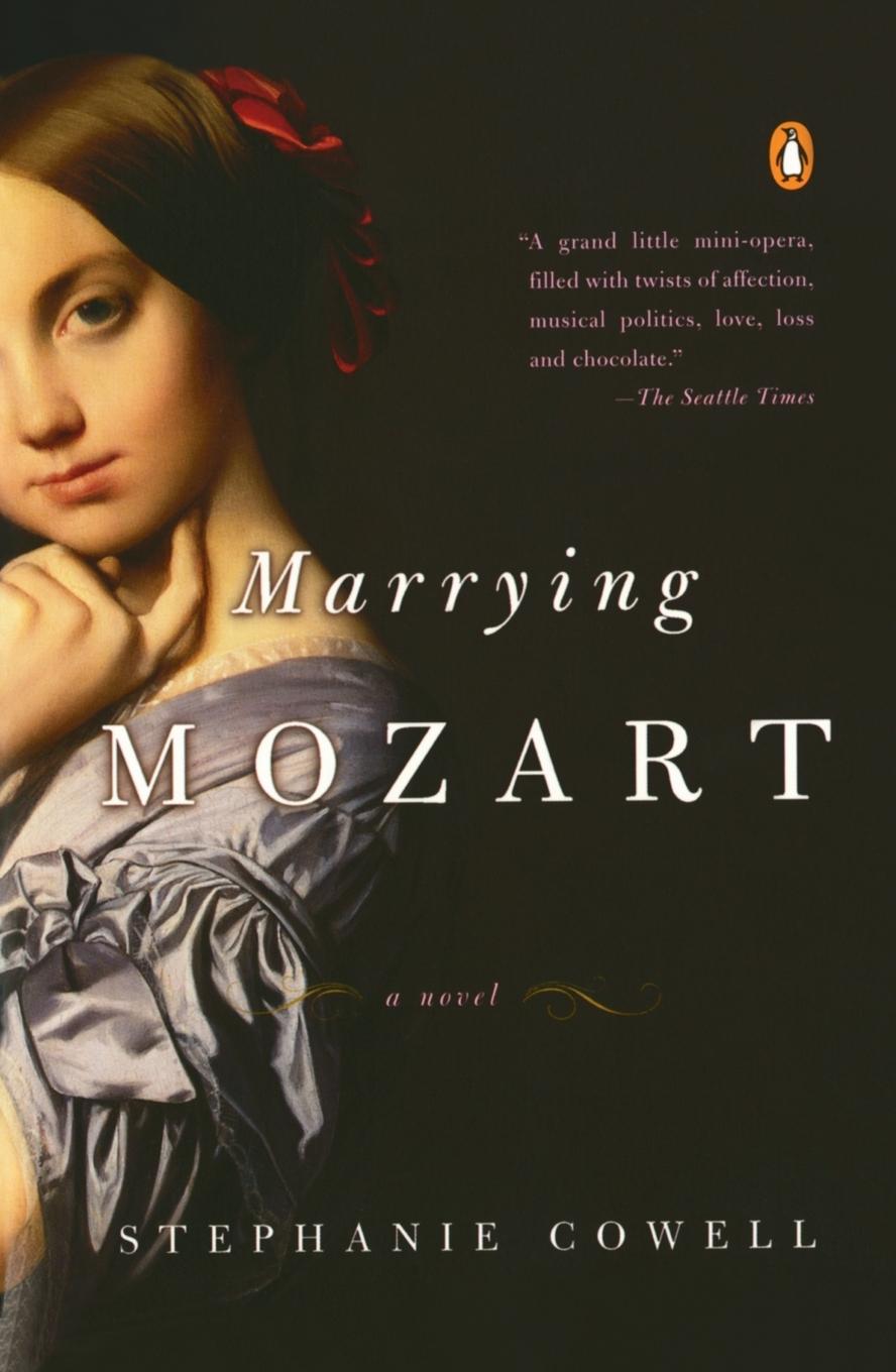 Cover: 9780143034575 | Marrying Mozart | Stephanie Cowell | Taschenbuch | 350 S. | Englisch