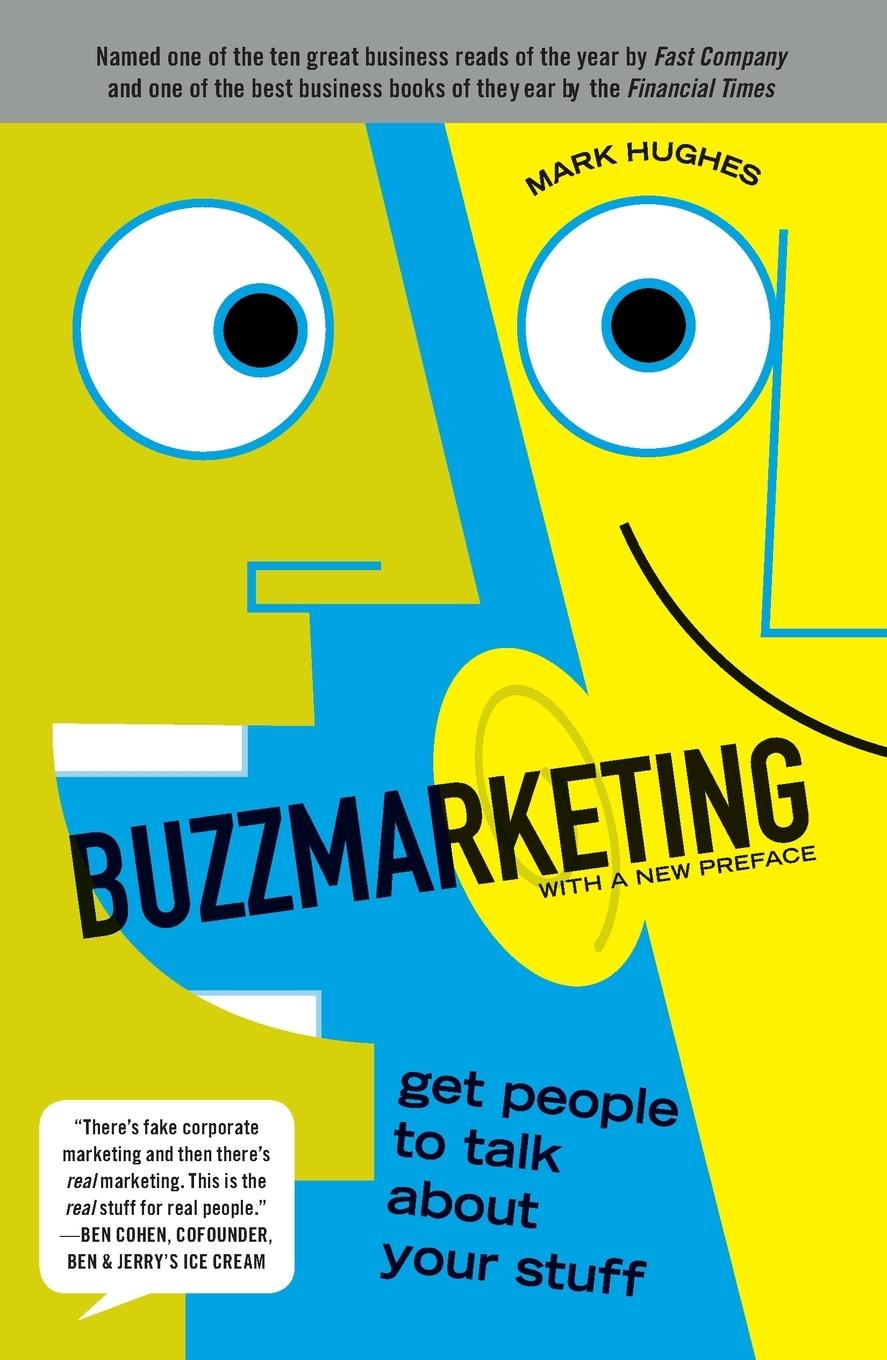 Cover: 9781591842132 | Buzzmarketing | Get People to Talk About Your Stuff | Mark Hughes