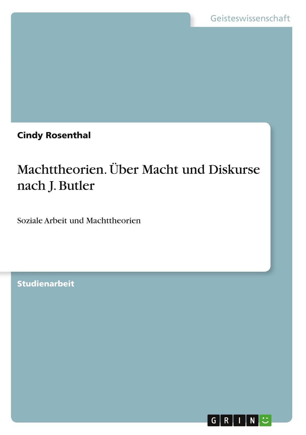 Cover: 9783346759719 | Machttheorien. Über Macht und Diskurse nach J. Butler | Rosenthal