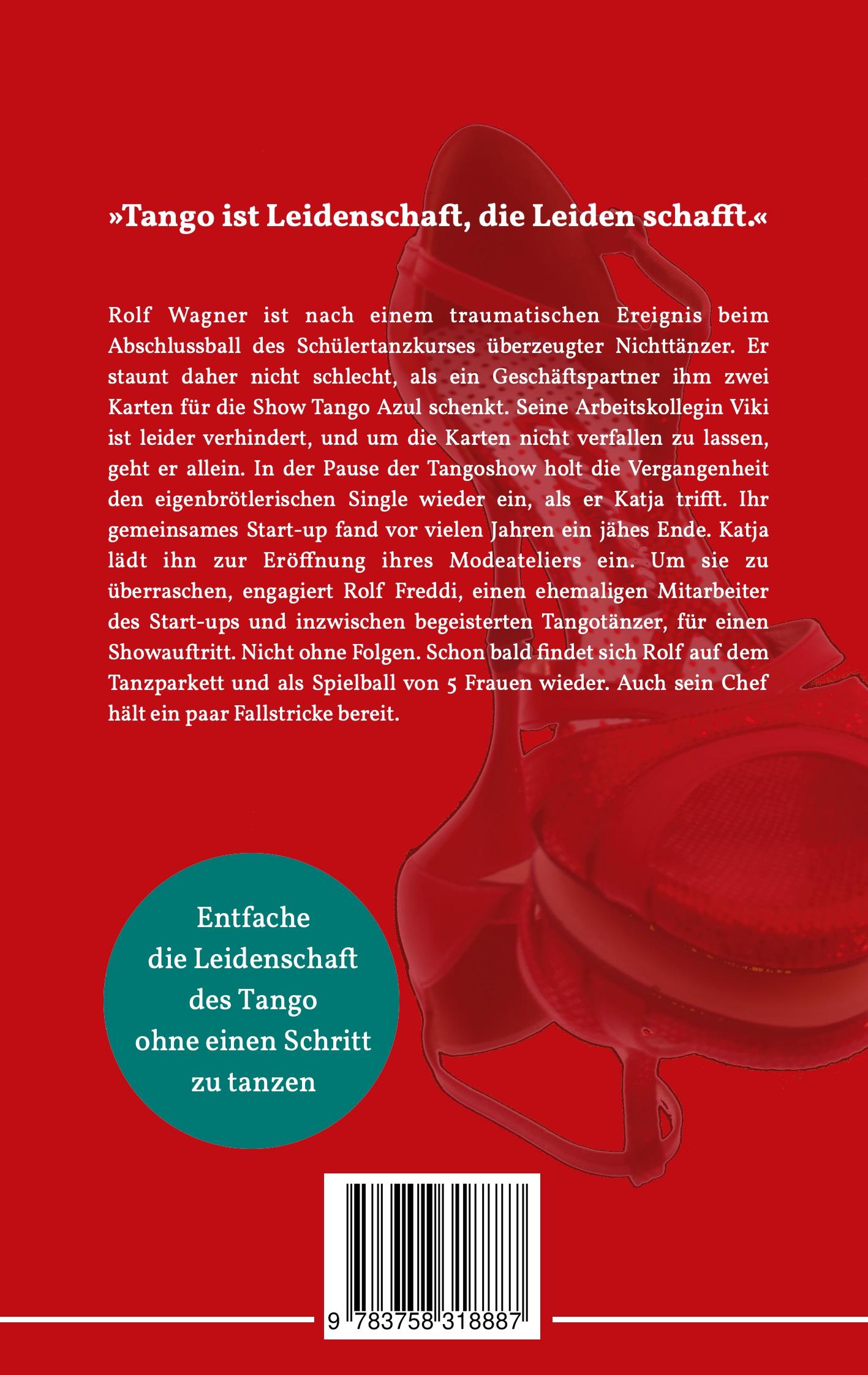 Rückseite: 9783758318887 | Tango für einen Nerd | Bert Sieverding | Taschenbuch | 216 S. | 2023