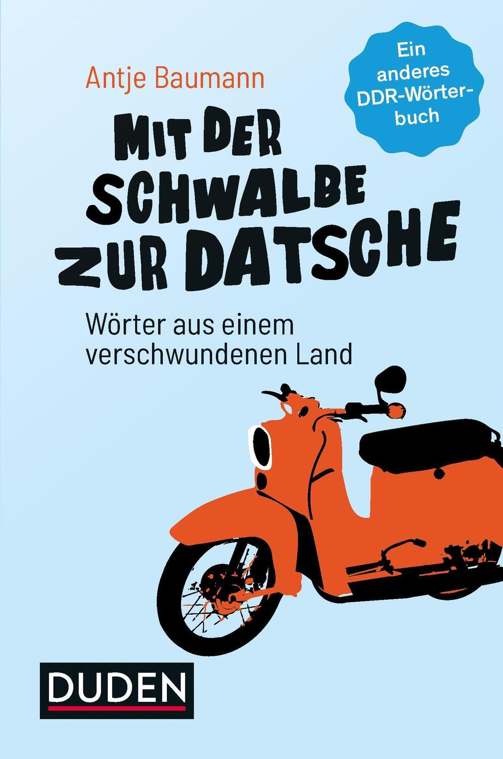 Cover: 9783411745326 | Mit der Schwalbe zur Datsche | Wörter aus einem verschwundenen Land