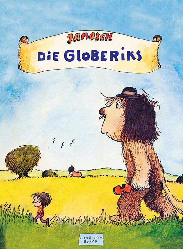 Cover: 9783958780446 | Die Globeriks | Janosch | Buch | Little Tiger Books | 288 S. | Deutsch