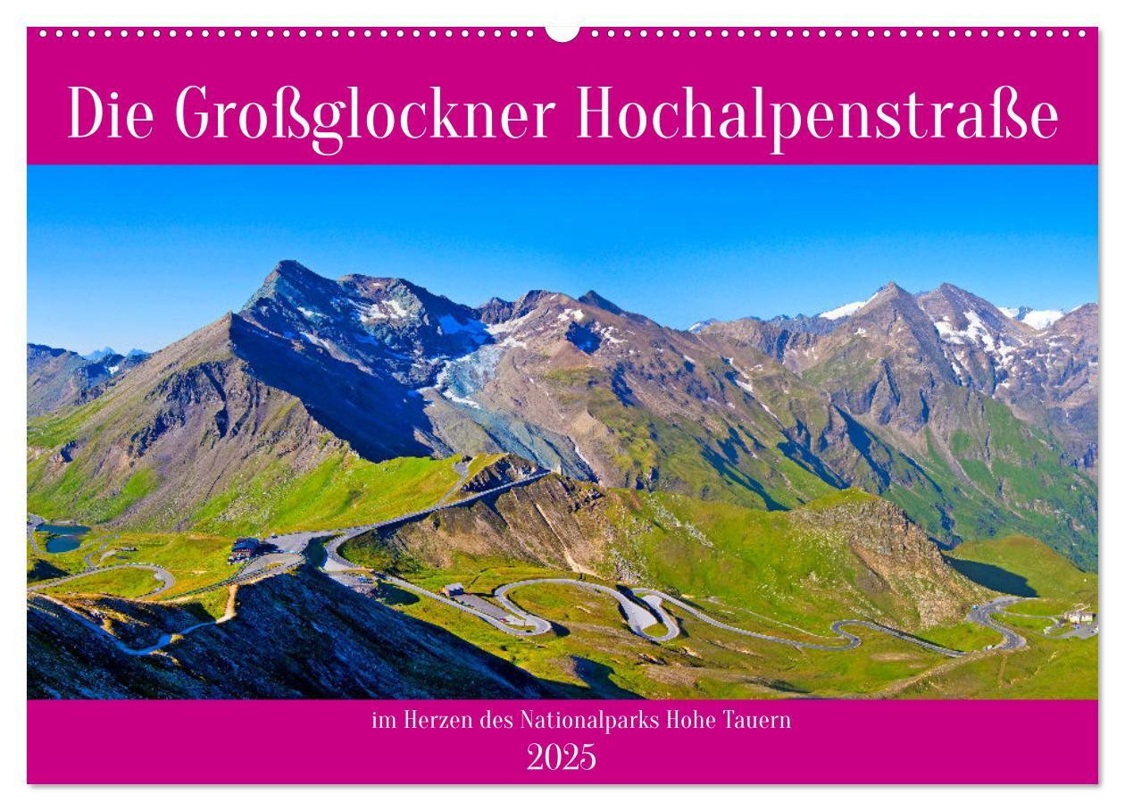 Cover: 9783383774126 | Die Großglockner Hochalpenstraße (Wandkalender 2025 DIN A2 quer),...