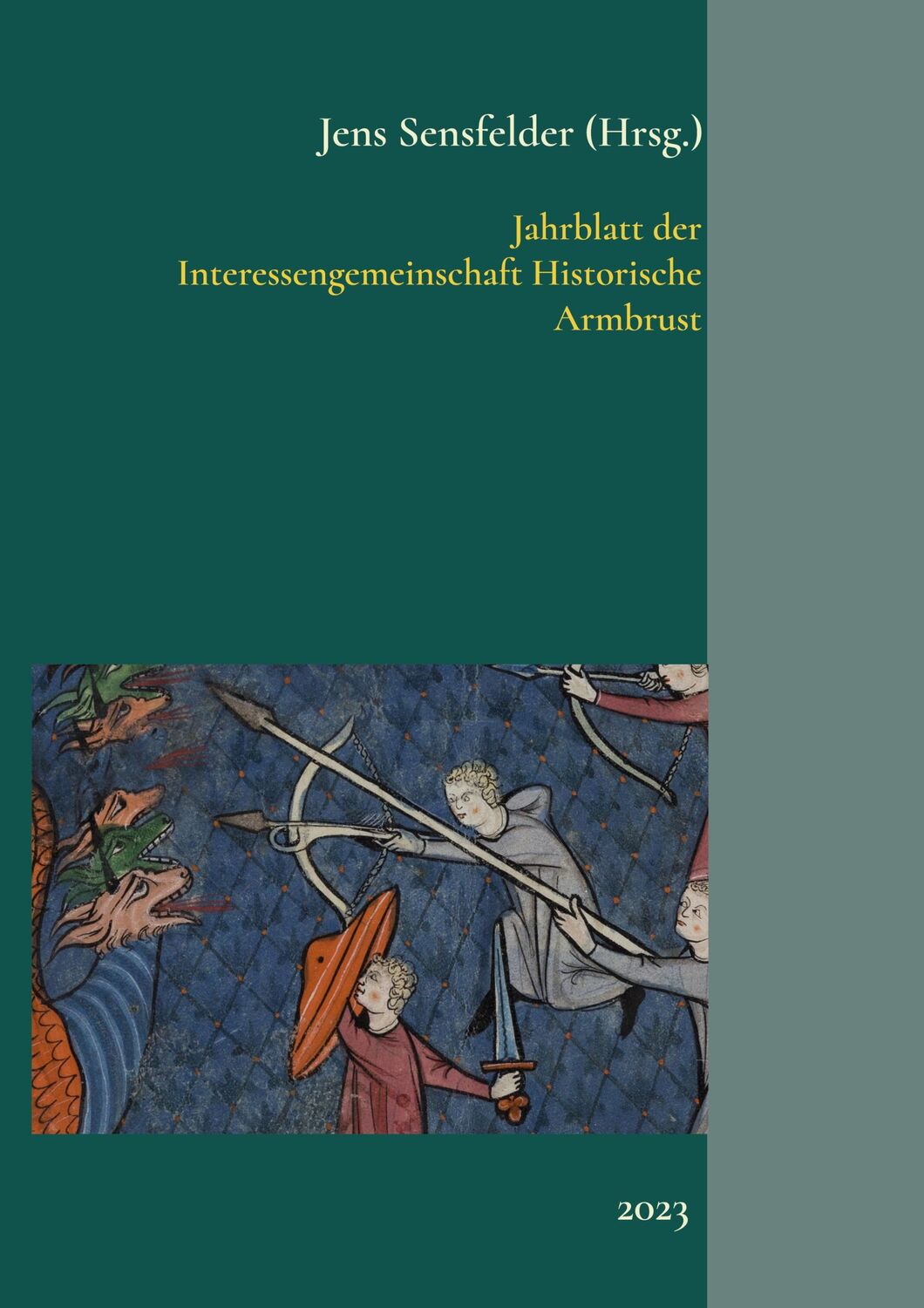 Cover: 9783757817879 | Jahrblatt der Interessengemeinschaft Historische Armbrust | 2023