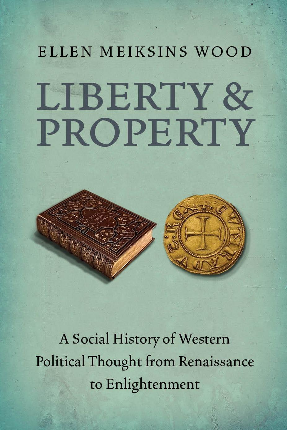 Cover: 9781844677528 | Liberty and Property: A Social History of Western Political Thought...