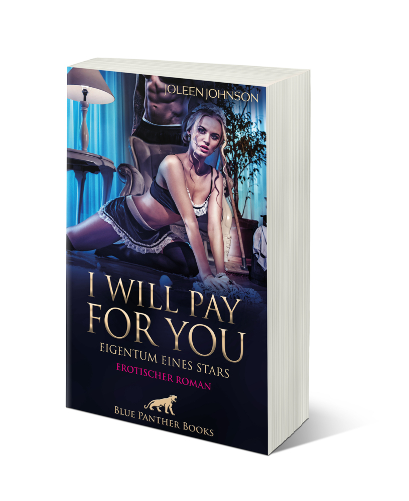 Bild: 9783966417044 | I will pay for you - Eigentum eines Stars | Erotischer Roman | Johnson