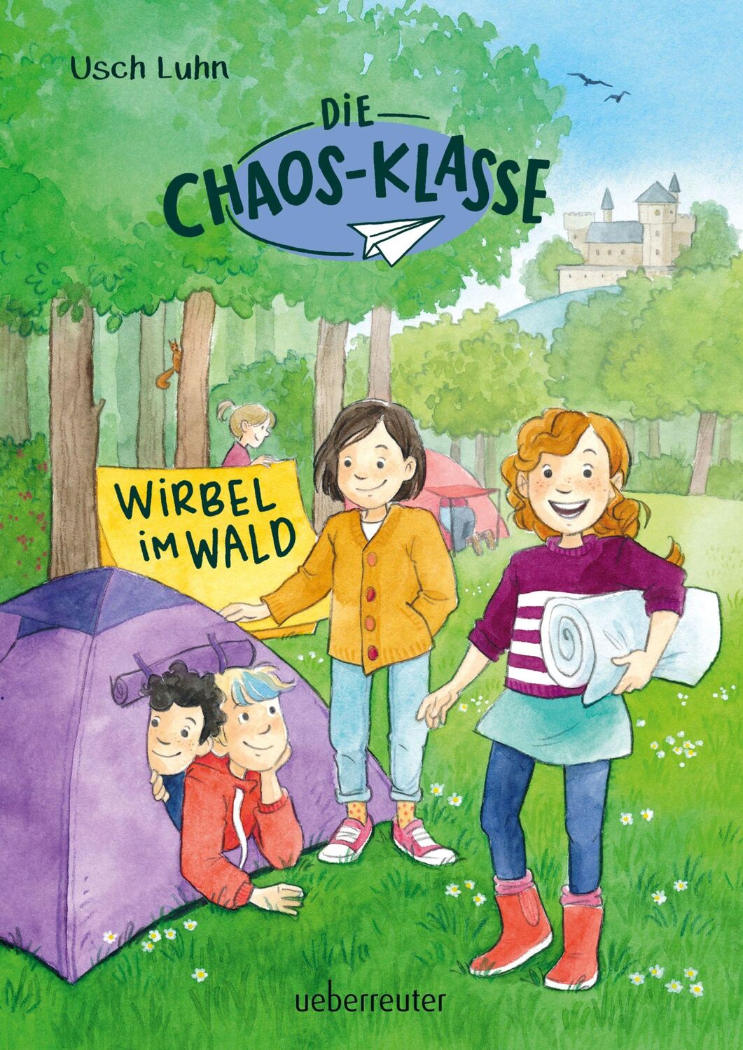 Cover: 9783764151409 | Die Chaos-Klasse - Wirbel im Wald | Usch Luhn | Buch | 128 S. | 2018