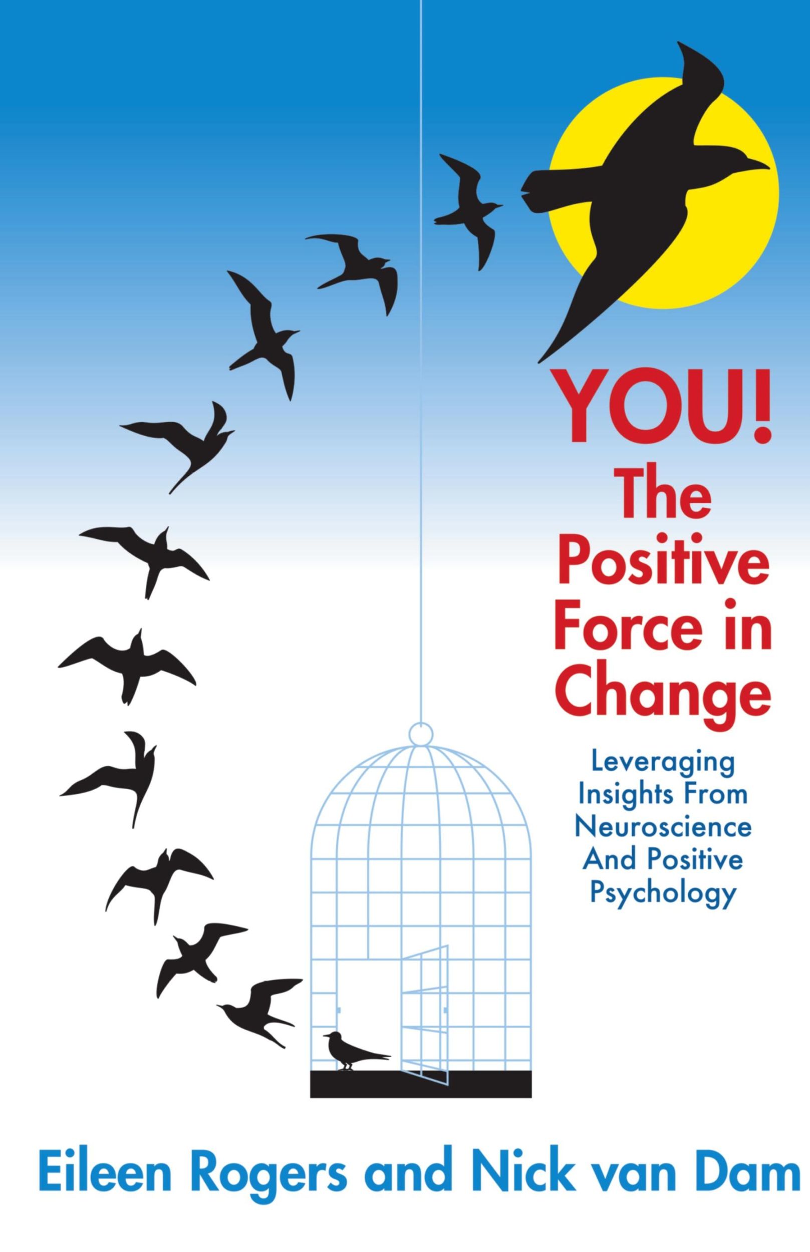 Cover: 9781483418155 | YOU! The Positive Force in Change | Eileen Rogers (u. a.) | Buch