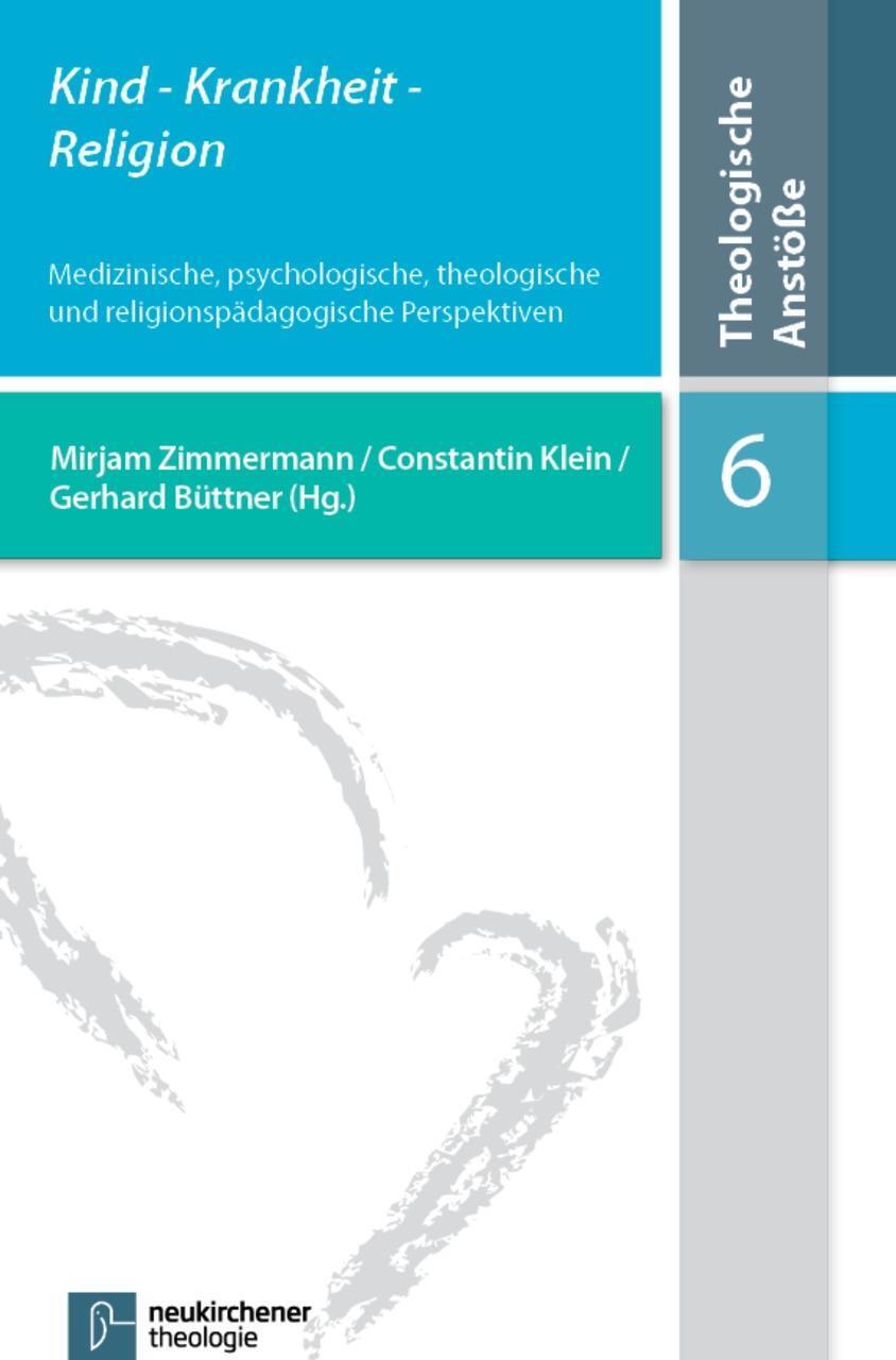 Cover: 9783788727543 | Kind, Krankheit, Religion | Mirjam Zimmermann | Taschenbuch | 338 S.