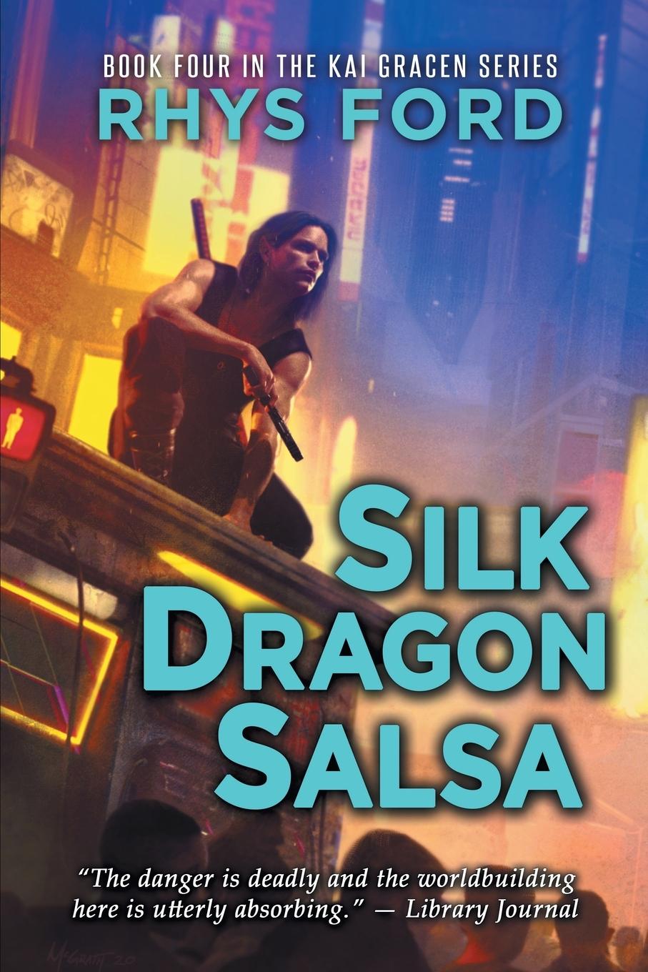 Cover: 9781644058718 | Silk Dragon Salsa | Rhys Ford | Taschenbuch | Englisch | 2020