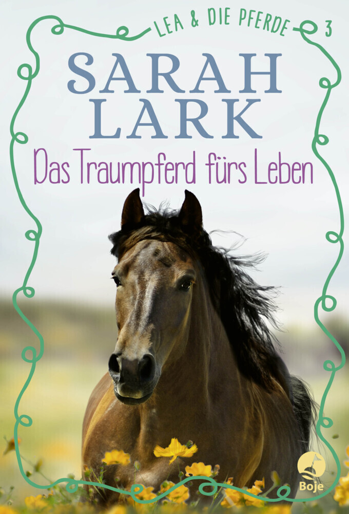 Cover: 9783414825537 | Lea und die Pferde - Das Traumpferd fürs Leben | Sarah Lark | Buch