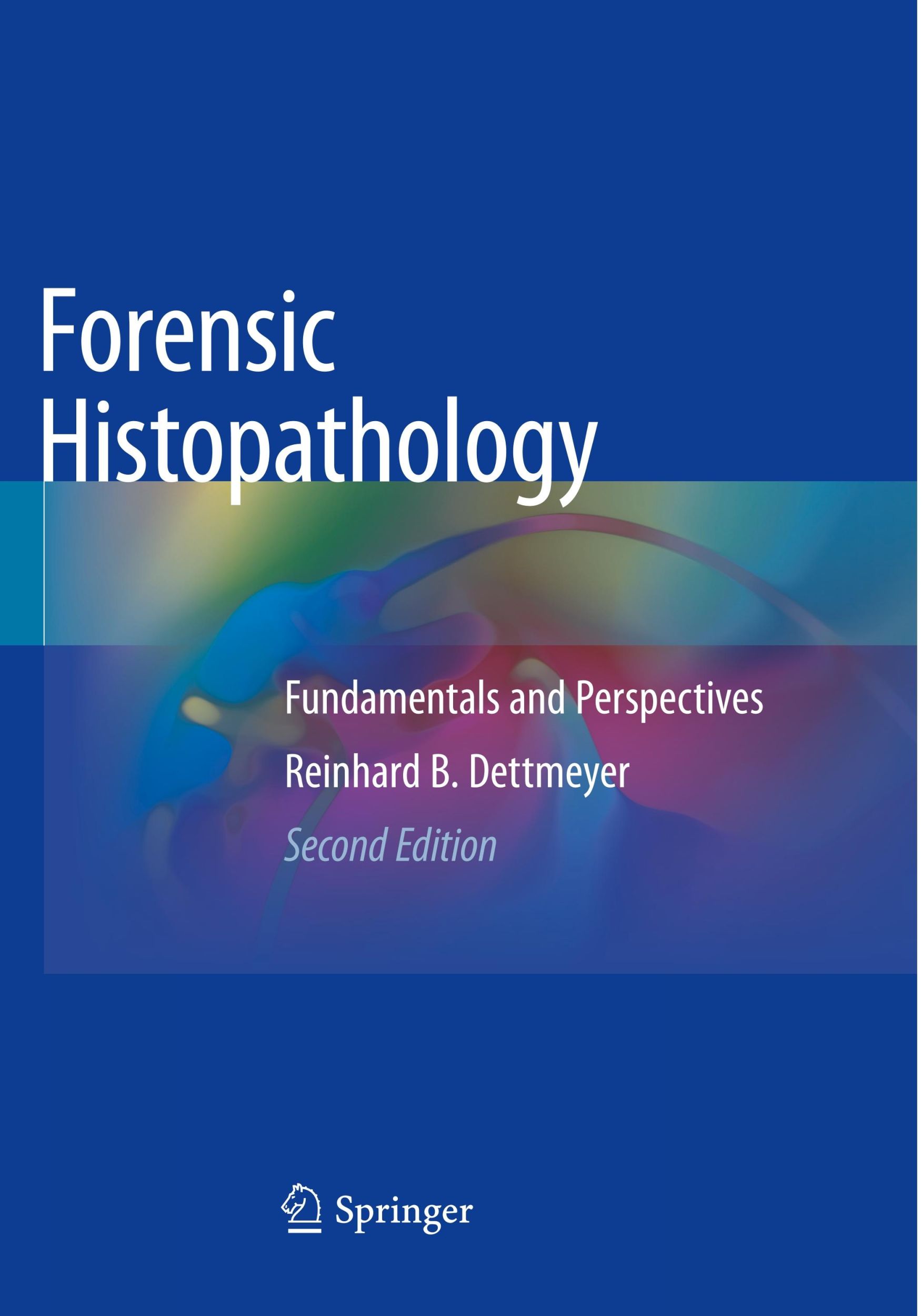 Cover: 9783030085957 | Forensic Histopathology | Fundamentals and Perspectives | Dettmeyer