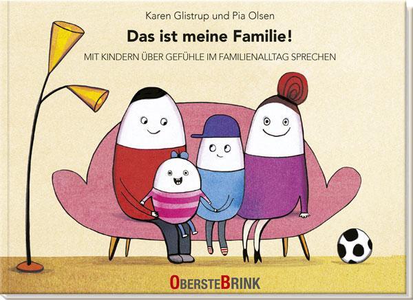 Cover: 9783963046124 | Das ist meine Familie! | Karen Glistrup (u. a.) | Buch | 64 S. | 2022