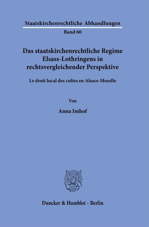 Cover: 9783428185481 | Das staatskirchenrechtliche Regime Elsass-Lothringens in...