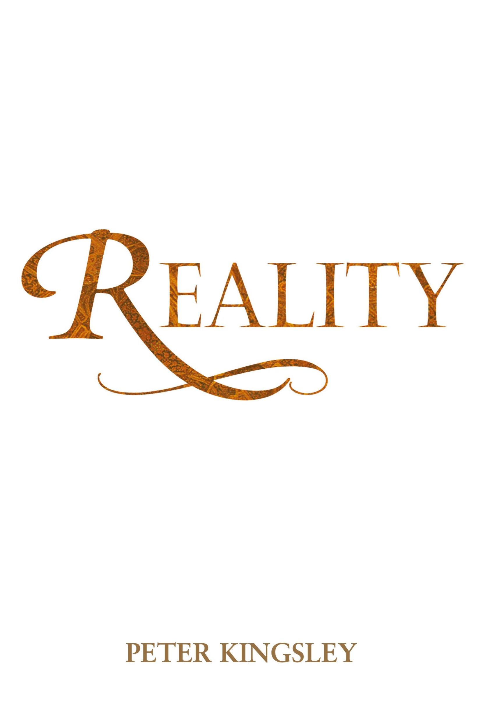 Cover: 9781999638436 | REALITY (New 2020 Edition) | Peter Kingsley | Taschenbuch | Englisch