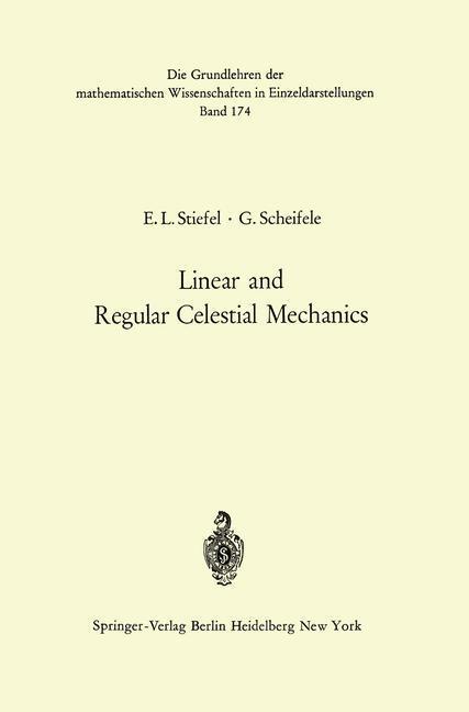 Cover: 9783642650291 | Linear and Regular Celestial Mechanics | Gerhard Scheifele (u. a.) | x