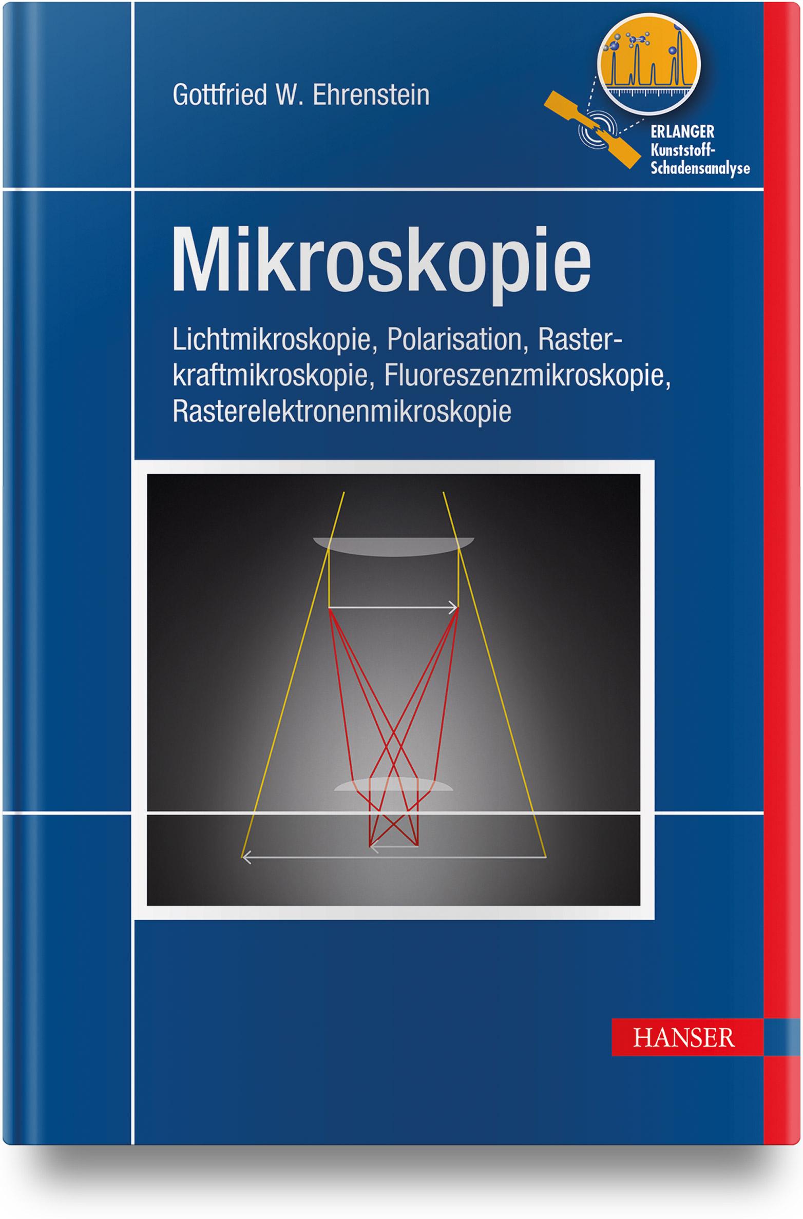 Cover: 9783446461307 | Mikroskopie | Gottfried Wilhelm Ehrenstein | Buch | EKS | 232 S.