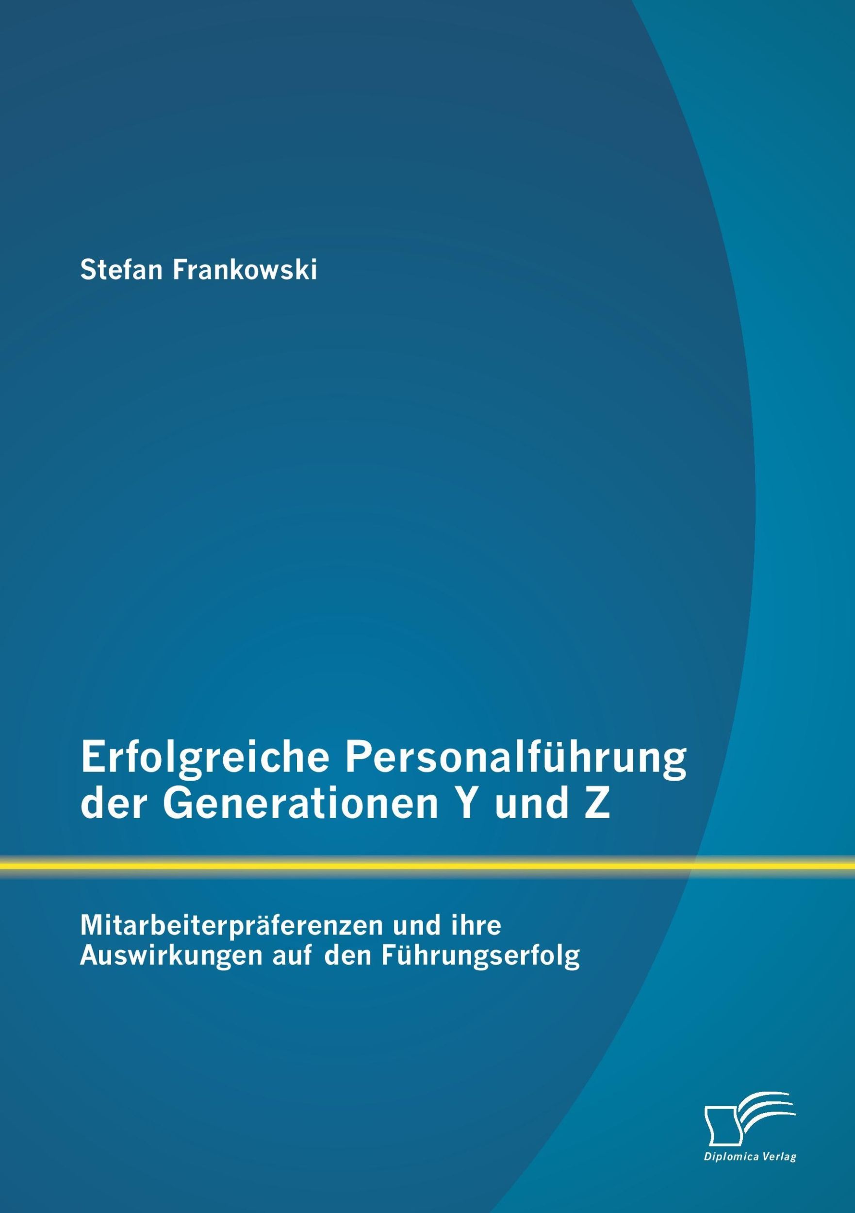 Cover: 9783842885912 | Erfolgreiche Personalführung der Generationen Y und Z:...