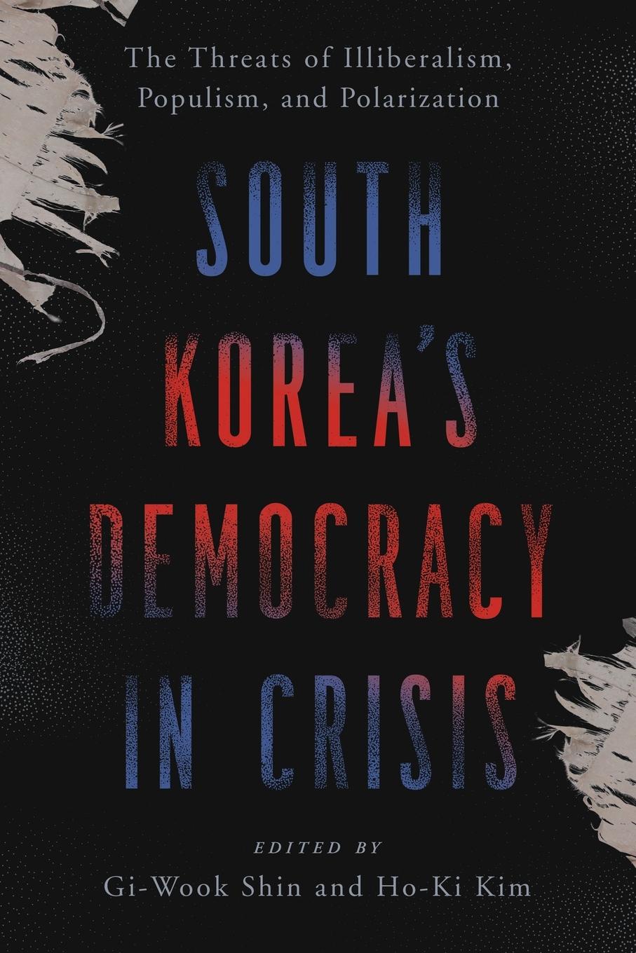 Cover: 9781538177815 | South Korea's Democracy in Crisis | Gi-Wook Shin (u. a.) | Taschenbuch