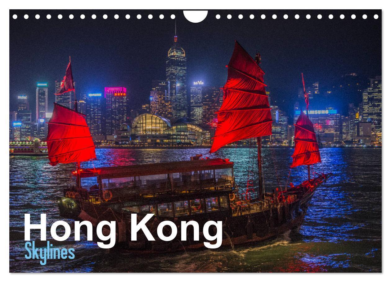 Cover: 9783435387557 | Hong Kong - Skylines (Wandkalender 2025 DIN A4 quer), CALVENDO...