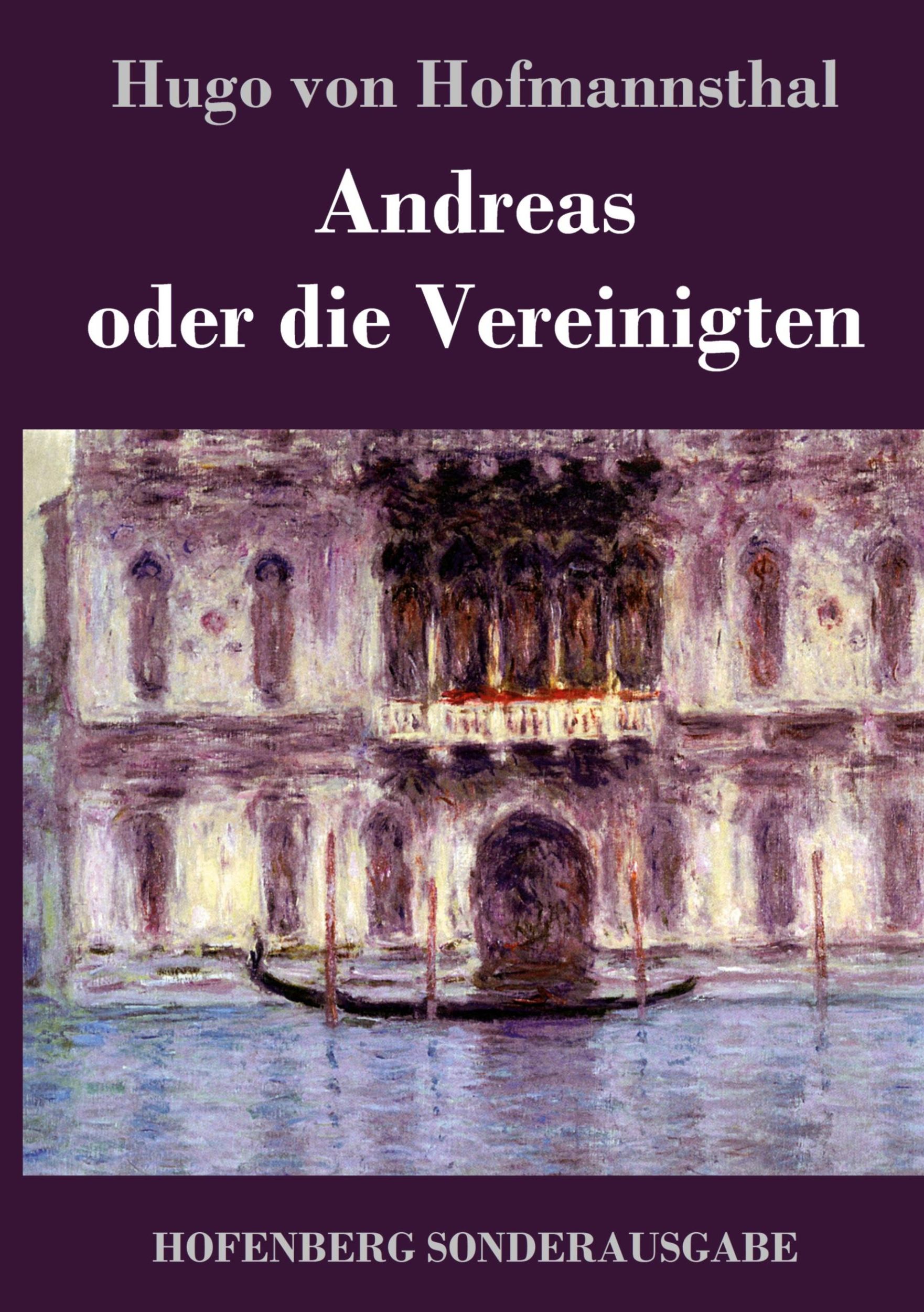 Cover: 9783743712485 | Andreas oder die Vereinigten | Hugo Von Hofmannsthal | Buch | 108 S.