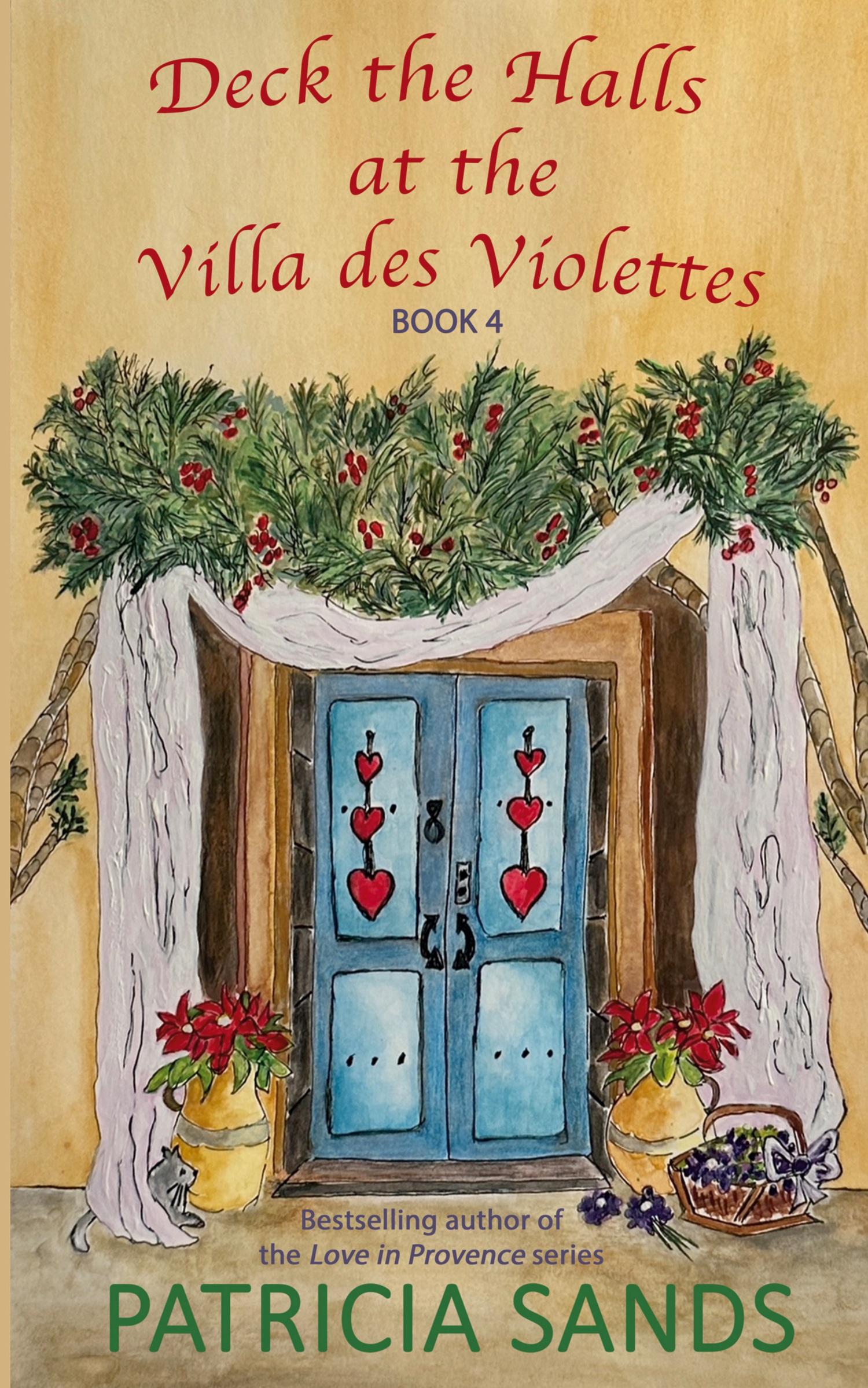 Cover: 9780991931385 | Deck the Halls at the Villa des Violettes | Patricia Sands | Buch