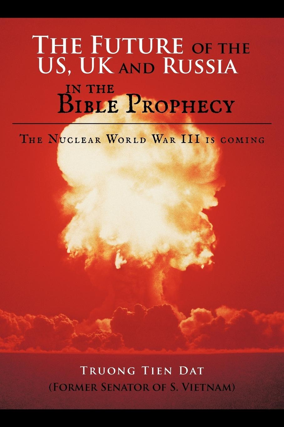 Cover: 9781463429294 | The Future of the US, UK and Russia in the Bible Prophecy | Dat | Buch