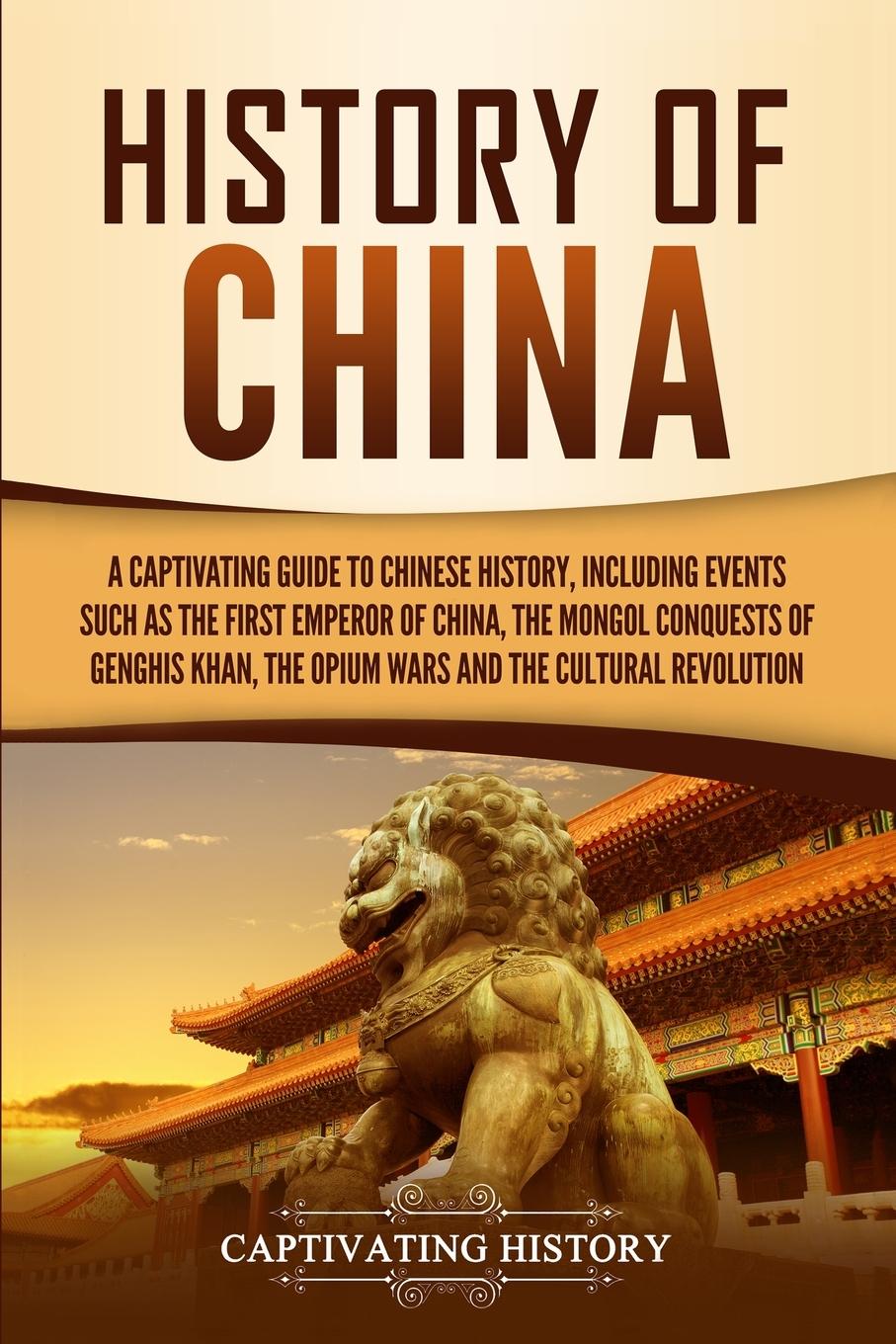 Cover: 9781647488680 | History of China | Captivating History | Taschenbuch | Englisch | 2020