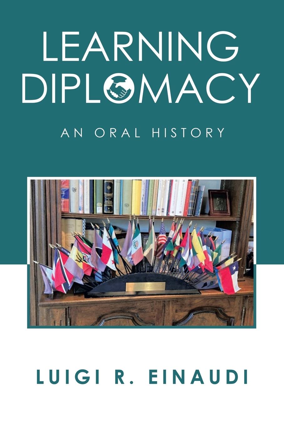 Cover: 9781669858195 | Learning Diplomacy | An Oral History | Luigi R. Einaudi | Taschenbuch