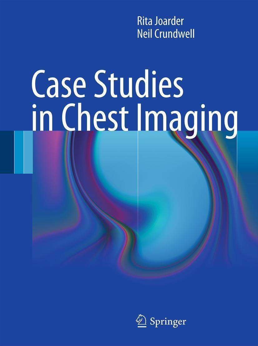 Cover: 9780857298379 | Case Studies in Chest Imaging | Neil Crundwell (u. a.) | Buch | xii