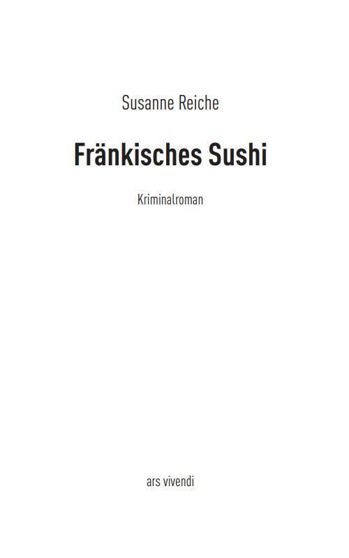 Bild: 9783869138640 | Fränkisches Sushi | Susanne Reiche | Buch | 352 S. | Deutsch | 2017