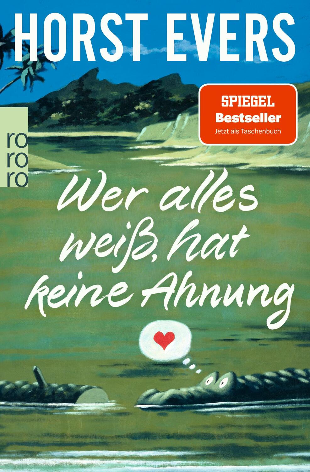 Cover: 9783499004209 | Wer alles weiß, hat keine Ahnung | Horst Evers | Taschenbuch | Deutsch