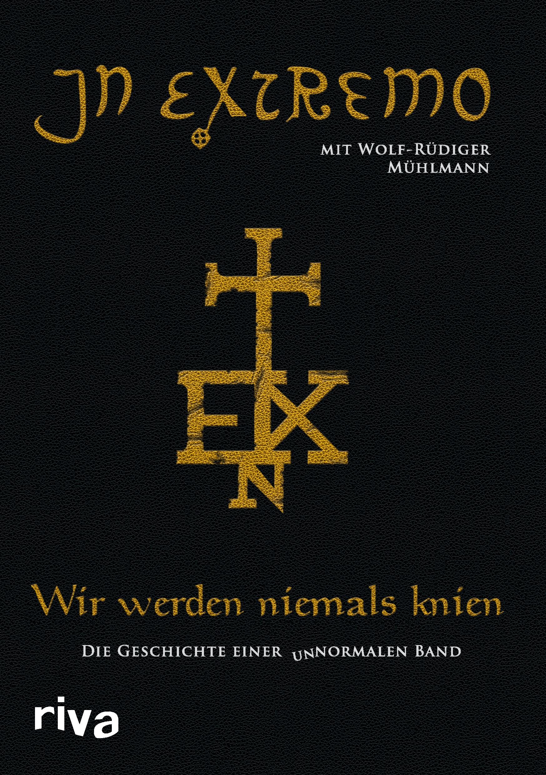 Cover: 9783868838794 | Wir werden niemals knien | In Extremo | Taschenbuch | 272 S. | Deutsch