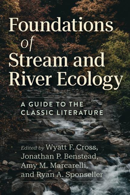 Cover: 9780226837130 | Foundations of Stream and River Ecology | Amy M. Marcarelli (u. a.)