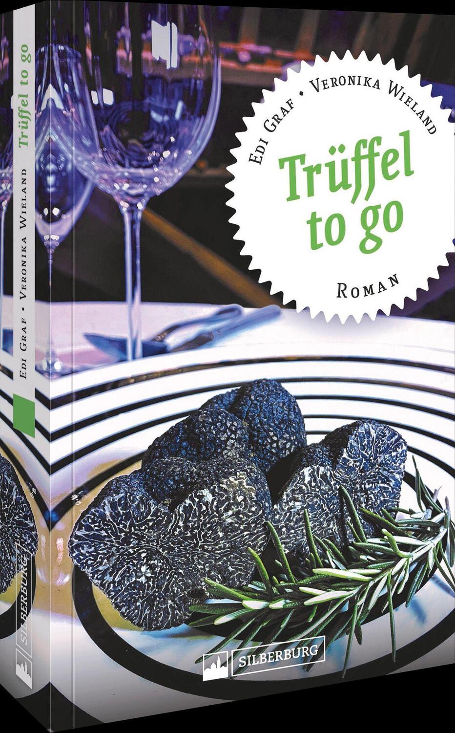 Cover: 9783842523838 | Trüffel to go | Roman | Edi Graf (u. a.) | Taschenbuch | Deutsch