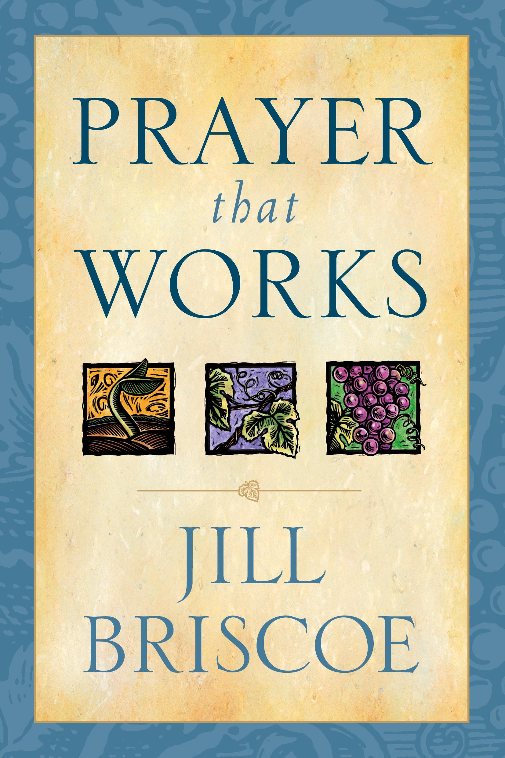 Cover: 9780842319195 | Prayer That Works | Jill Briscoe | Taschenbuch | Englisch | 2000