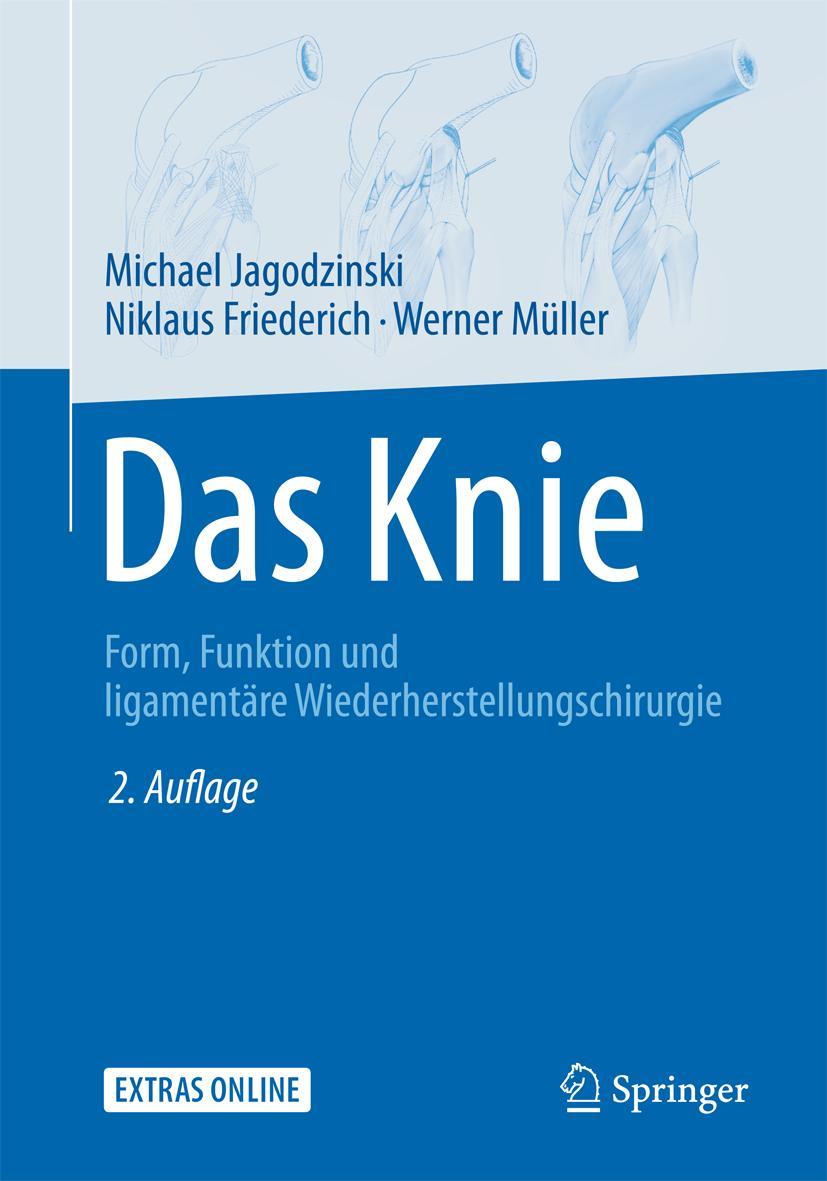 Cover: 9783642450006 | Das Knie | Form, Funktion und ligamentäre Wiederherstellungschirurgie