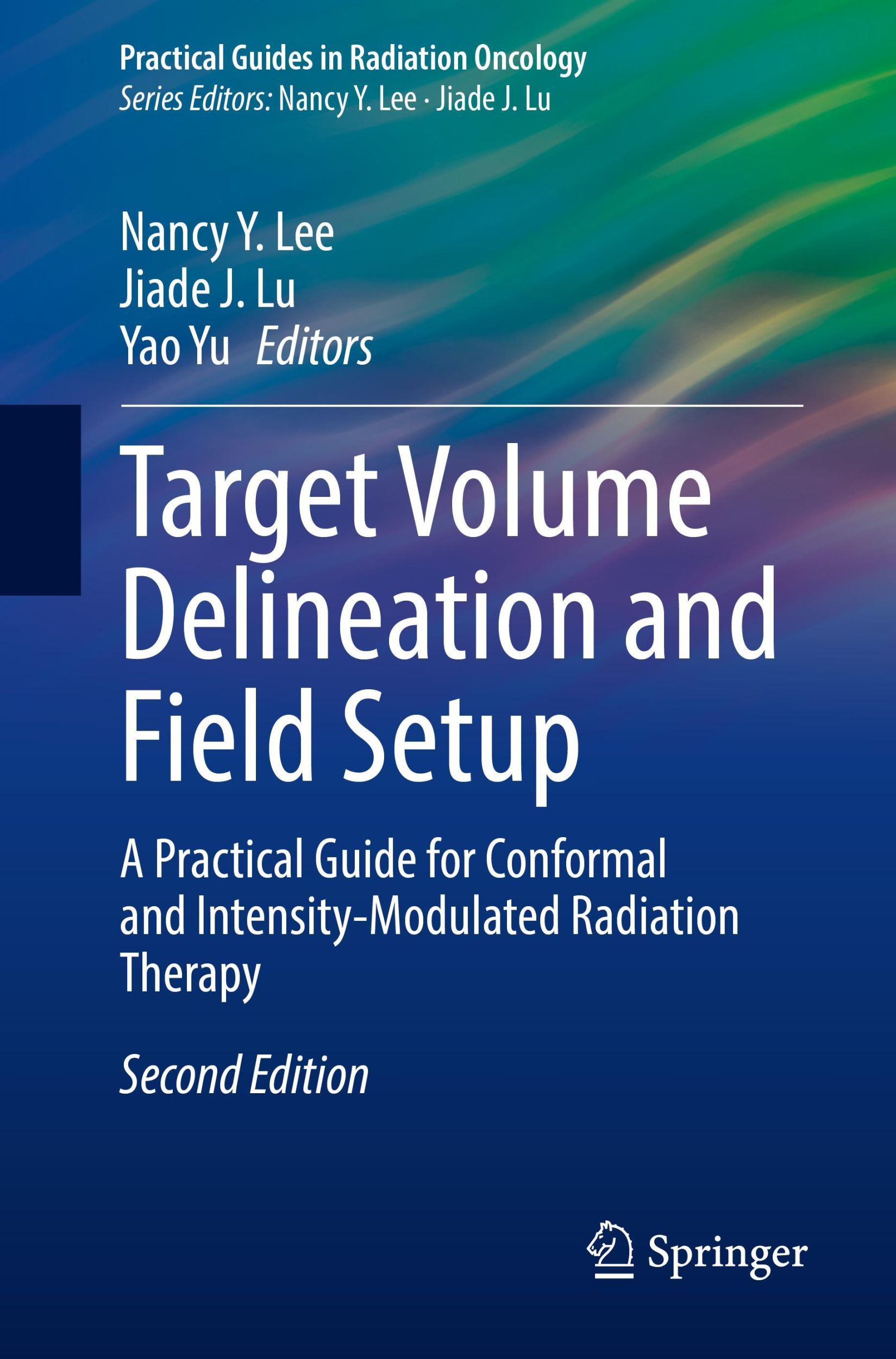 Cover: 9783030995898 | Target Volume Delineation and Field Setup | Nancy Y. Lee (u. a.) | vii