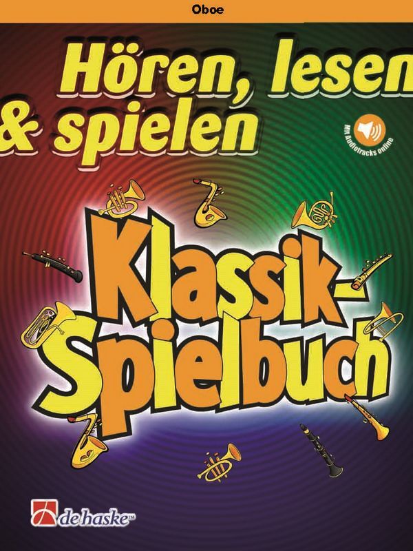 Cover: 9789043154819 | Hören Lesen Spielen - Klassik-Spielbuch (+Audio Online) für Oboe...