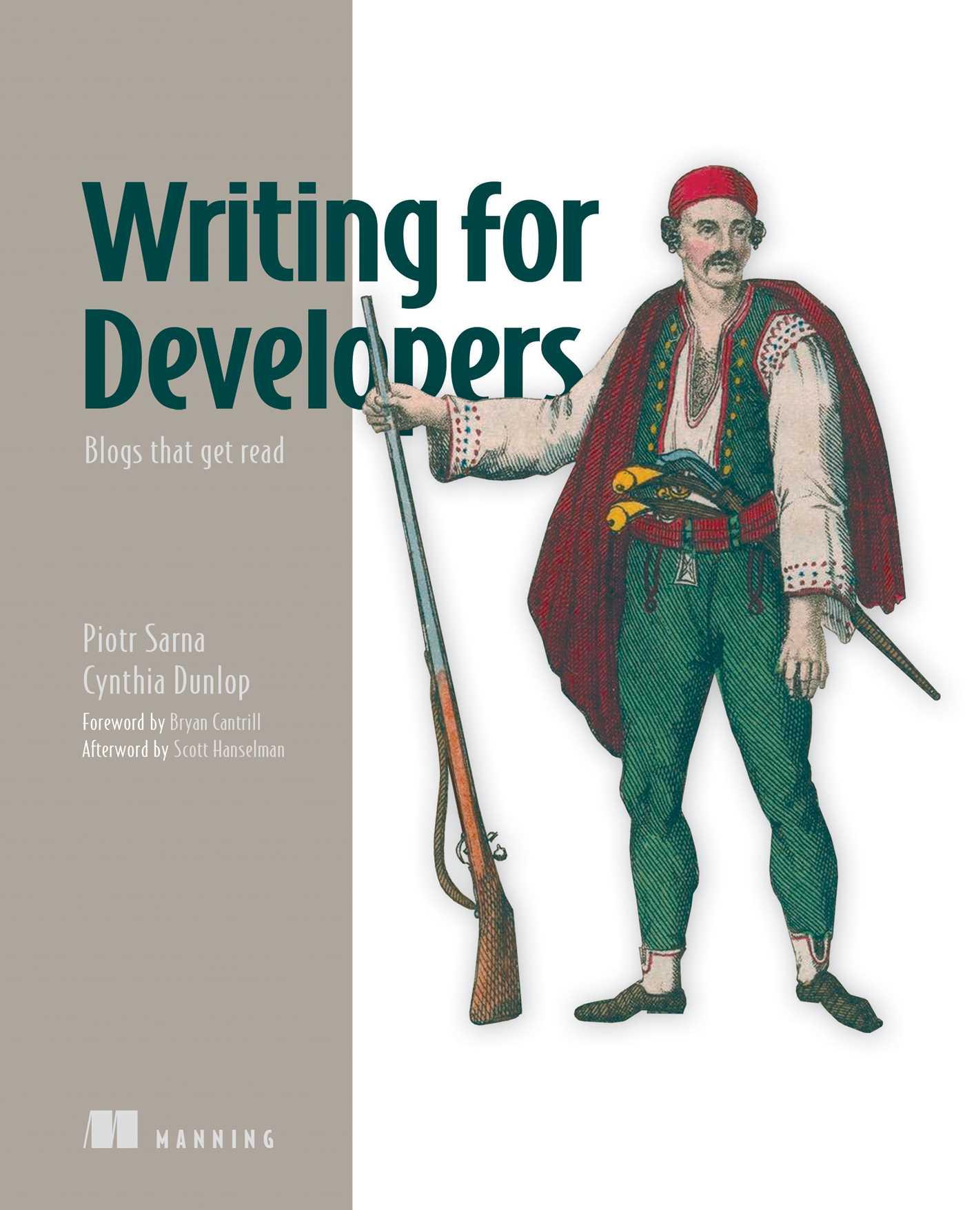 Cover: 9781633436282 | Writing for Developers | Cynthia Dunlop (u. a.) | Buch | Englisch