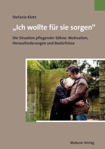 Cover: 9783940529572 | "Ich wollte für sie sorgen" | Stefanie Klott | Taschenbuch | 240 S.