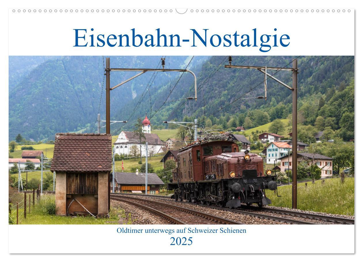 Cover: 9783435345649 | Eisenbahn-Nostalgie - Oldtimer auf Schweizer Schienen (Wandkalender...