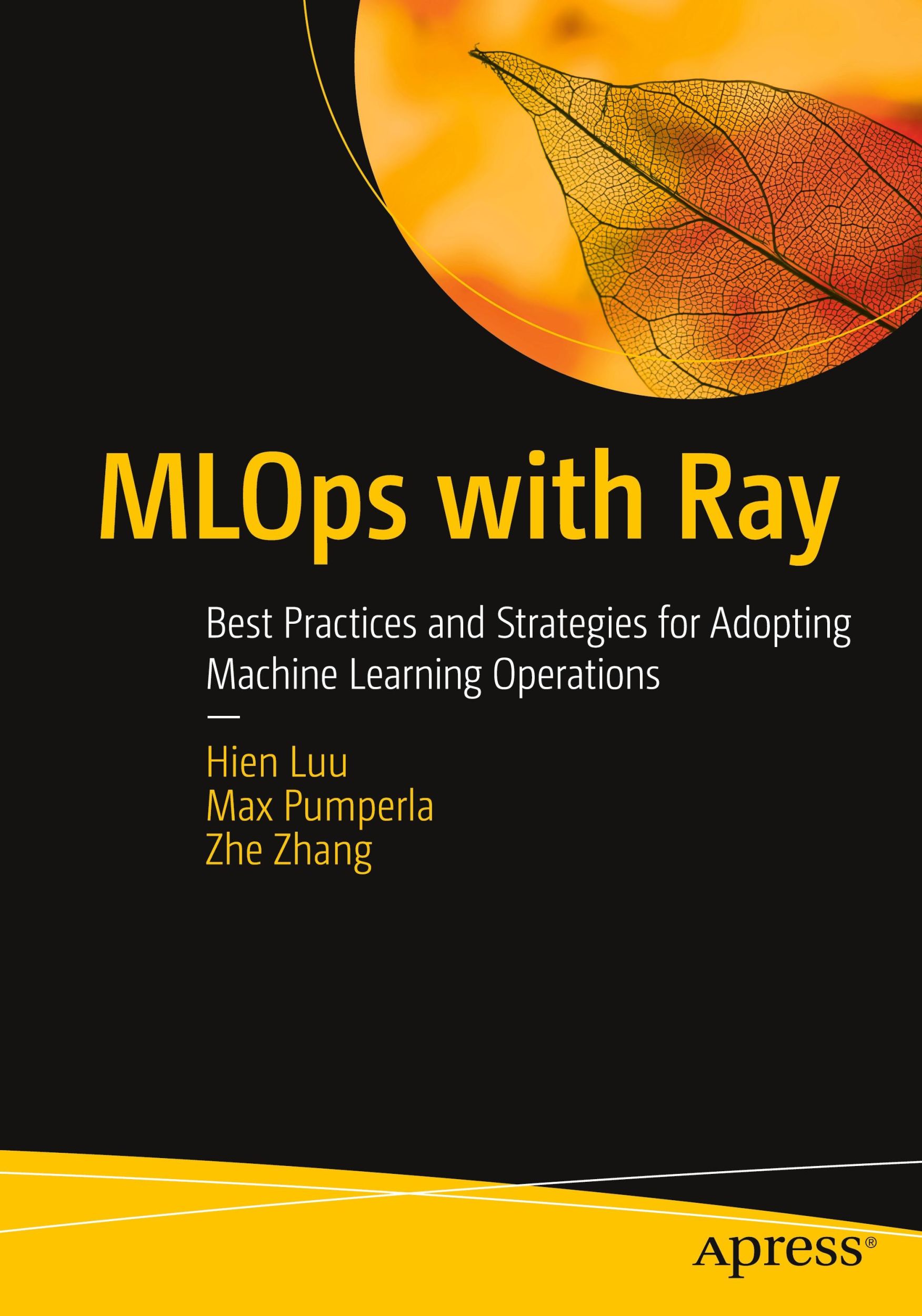 Cover: 9798868803758 | MLOps with Ray | Hien Luu (u. a.) | Taschenbuch | xi | Englisch | 2024