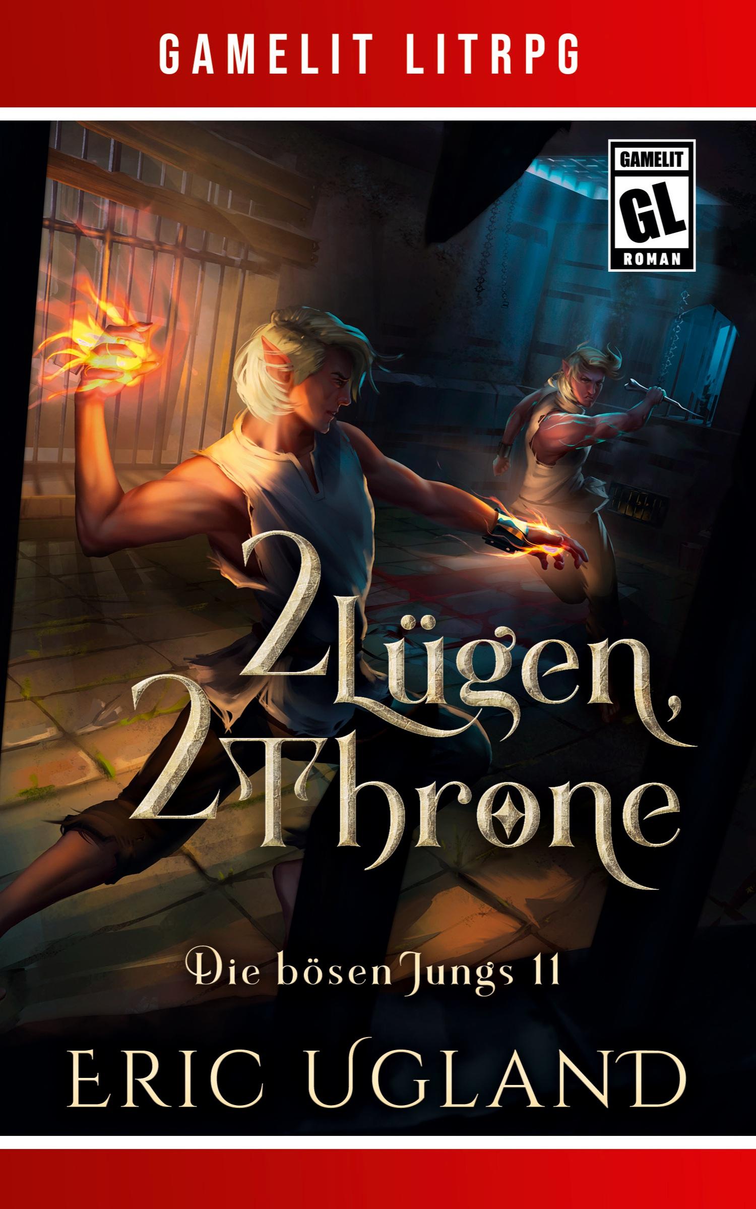 Cover: 9798893541397 | 2 Lügen, 2 Throne | Ein Fantasy-LitRPG/GameLit-Roman | Eric Ugland