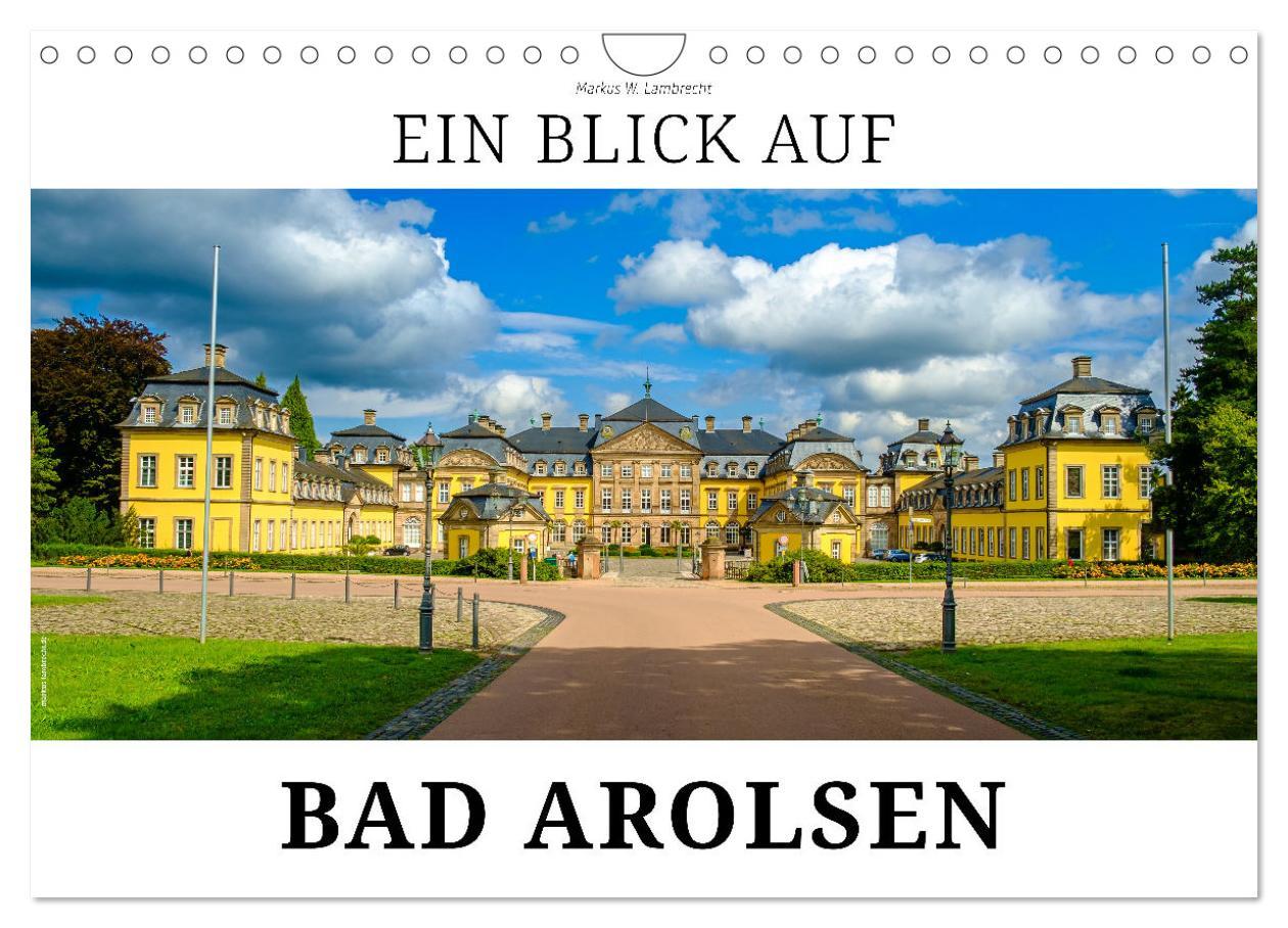 Cover: 9783383918773 | Ein Blick auf Bad Arolsen (Wandkalender 2025 DIN A4 quer), CALVENDO...