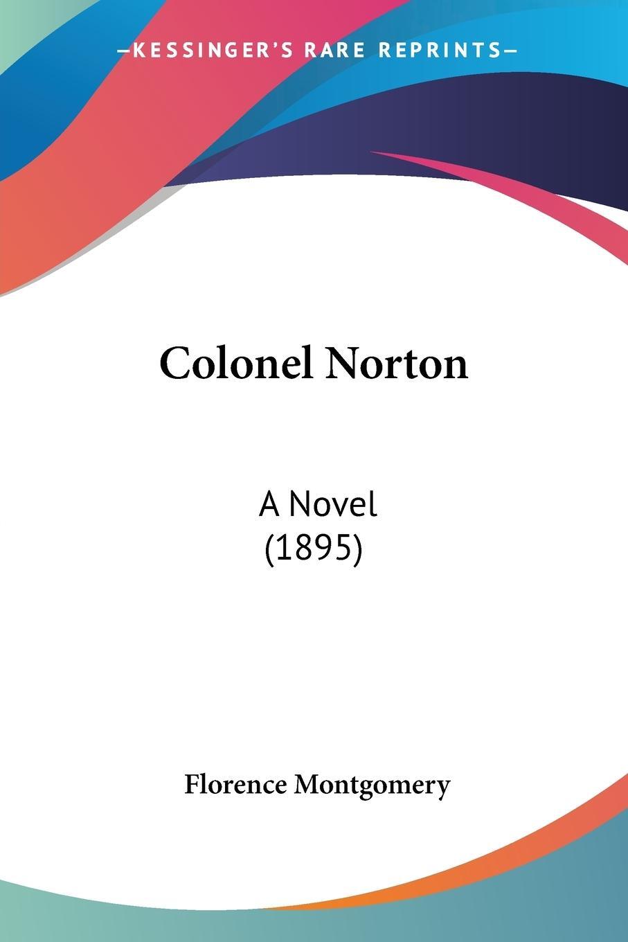 Cover: 9781104085001 | Colonel Norton | A Novel (1895) | Florence Montgomery | Taschenbuch