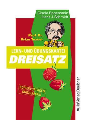 Cover: 9783761427309 | Prof. Dr. Brian Teaser: Lern- und Übungskartei Dreisatz | Eppenstein