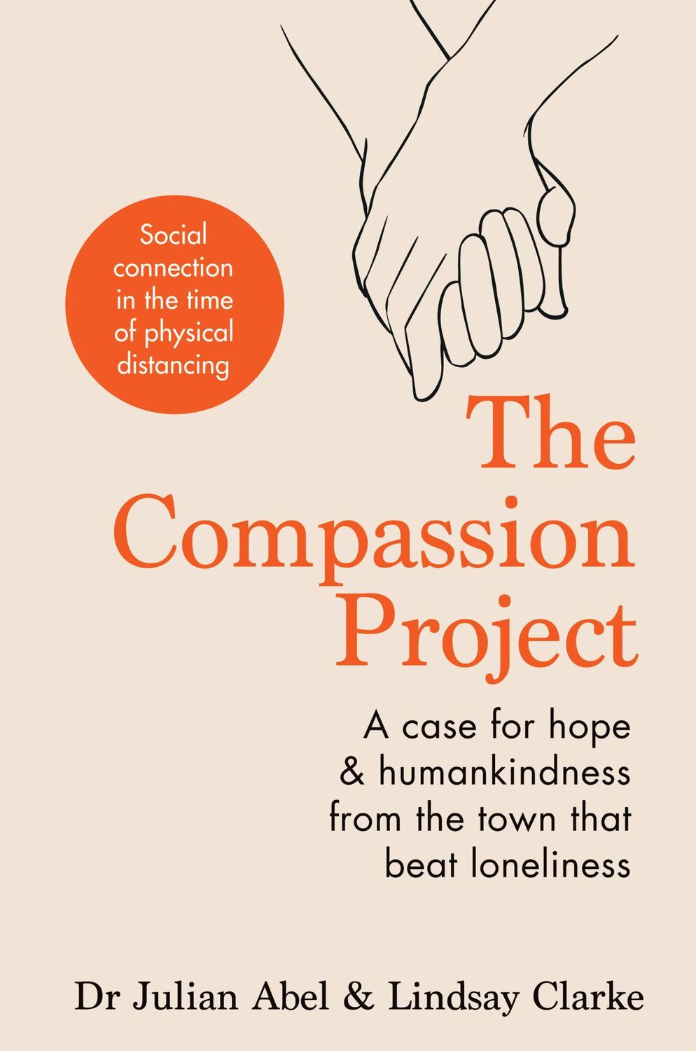 Cover: 9781783253364 | The Compassion Project | Julian Abel (u. a.) | Buch | Gebunden | 2020