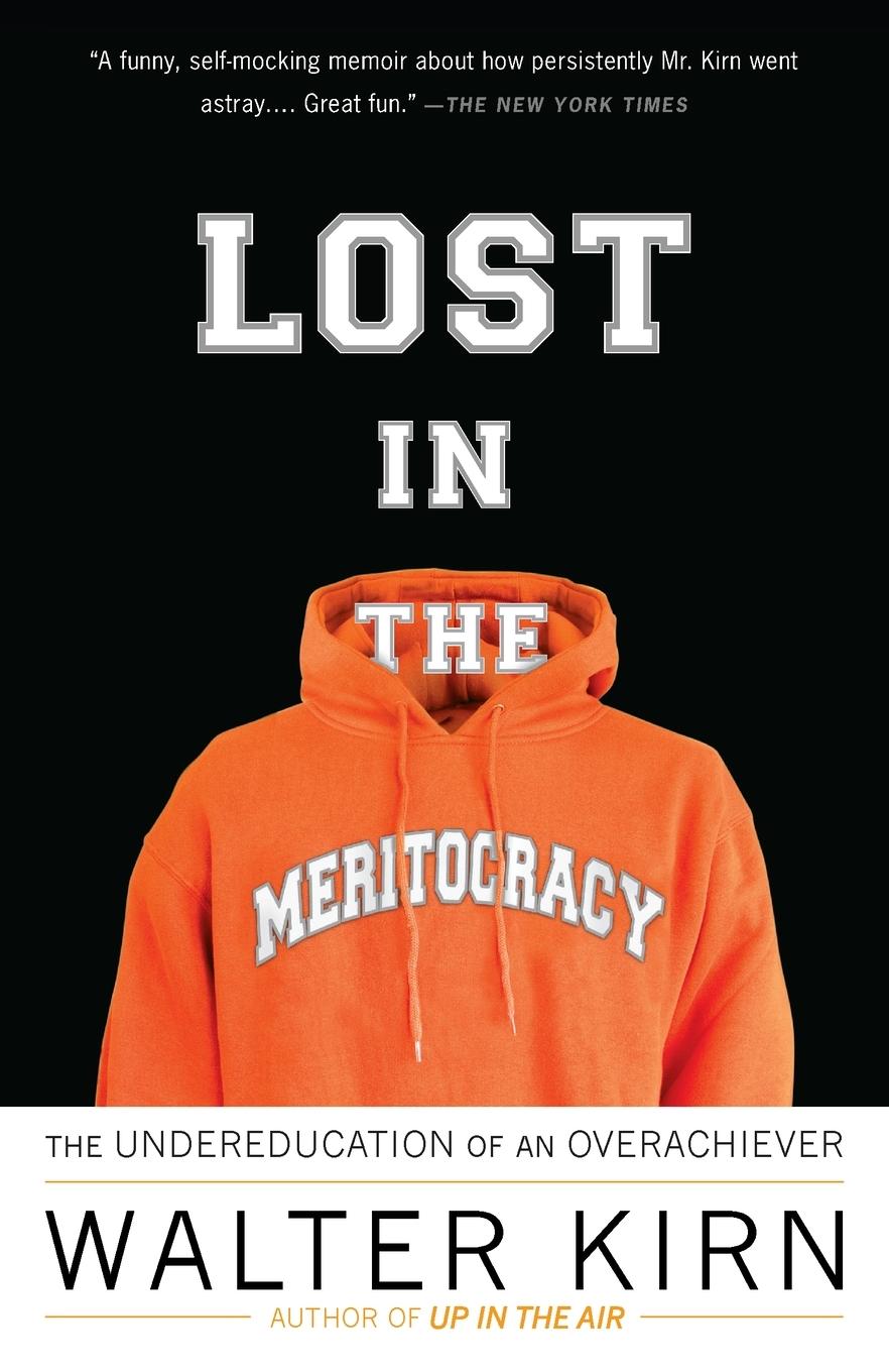 Cover: 9780307279453 | Lost in the Meritocracy | The Undereducation of an Overachiever | Kirn